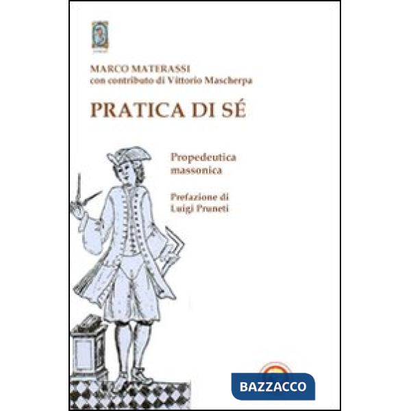 Pratica di sé. Propedeutica massonica