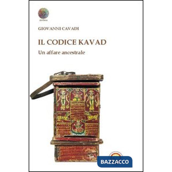 Codice Kavad. Un affare ancestrale (Il)
