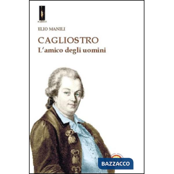 Cagliostro. L'amico degli uomini