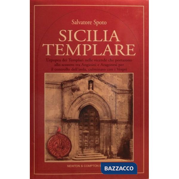 Isola del Sacro Graal. Viaggio nella Sicilia templare (L')
