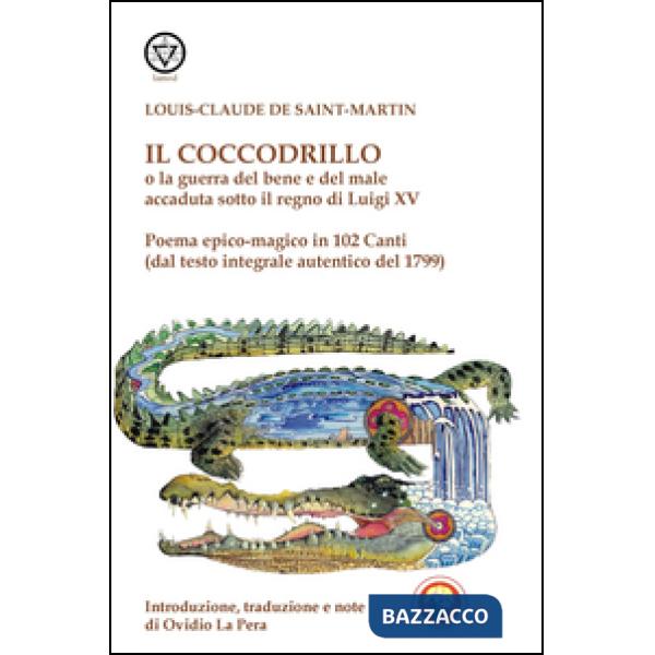 Coccodrillo o la guerra del bene e del male accaduta sotto il regno di Luigi XV (Il)