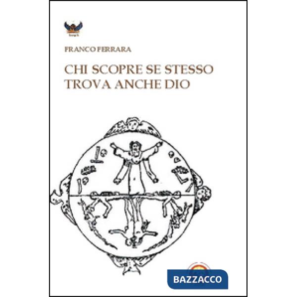 Chi scopre se stesso trova anche Dio