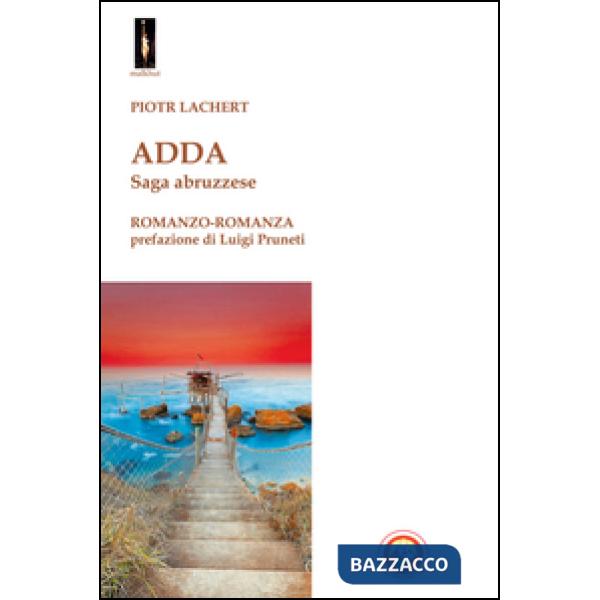 Adda. Saga abruzzese