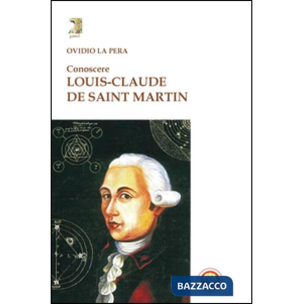 Conoscere Louis-Claude de Saint Martin