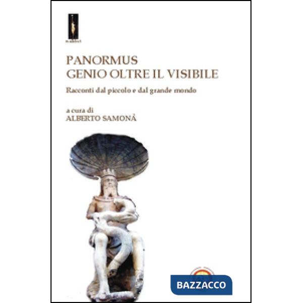 Panormus. Genio oltre il visibile