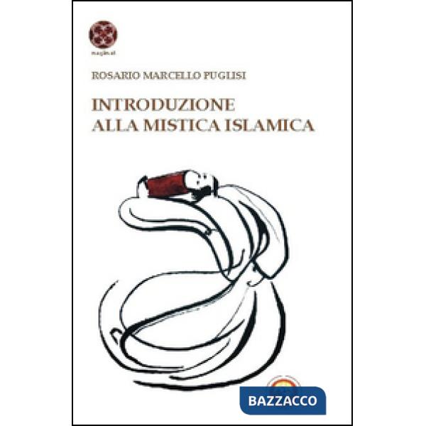 Introduzione alla mistica islamica