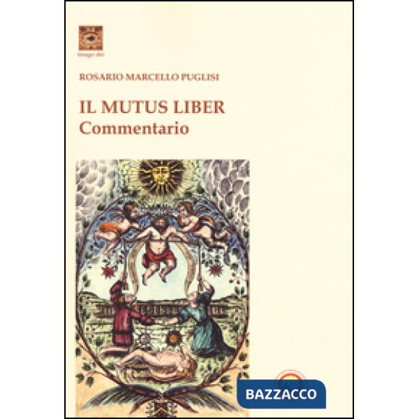 Mutus liber. Commentario (Il)