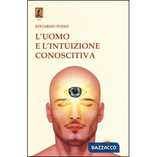 Uomo e l'intuizione conoscitiva (L')