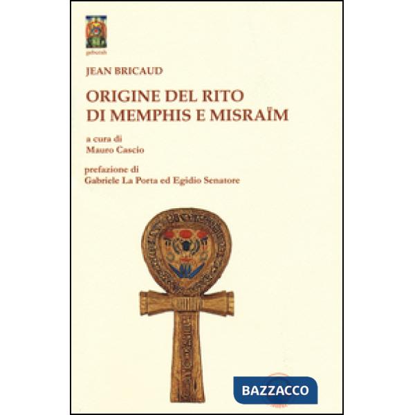 Origine del rito di Memphis e Misraïm