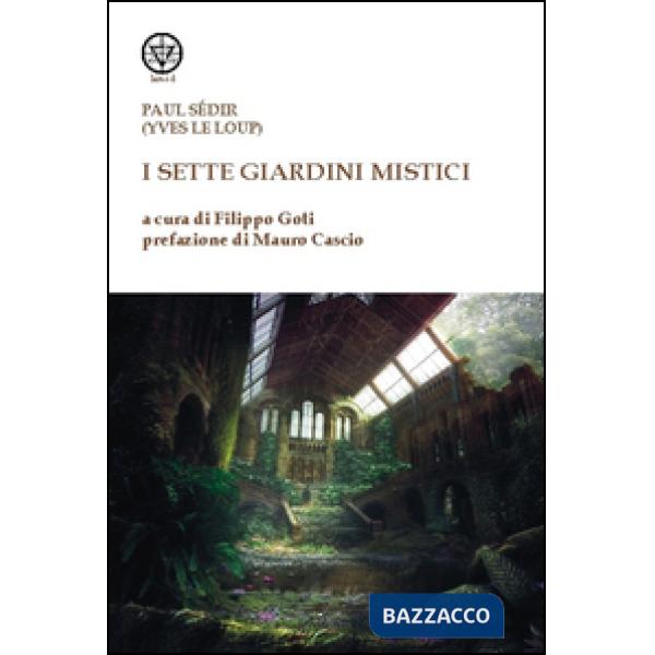 Sette giardini mistici (I)