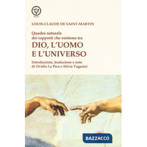 Quadro naturale dei rapporti che esistono tra Dio, l'Uomo e l'Universo