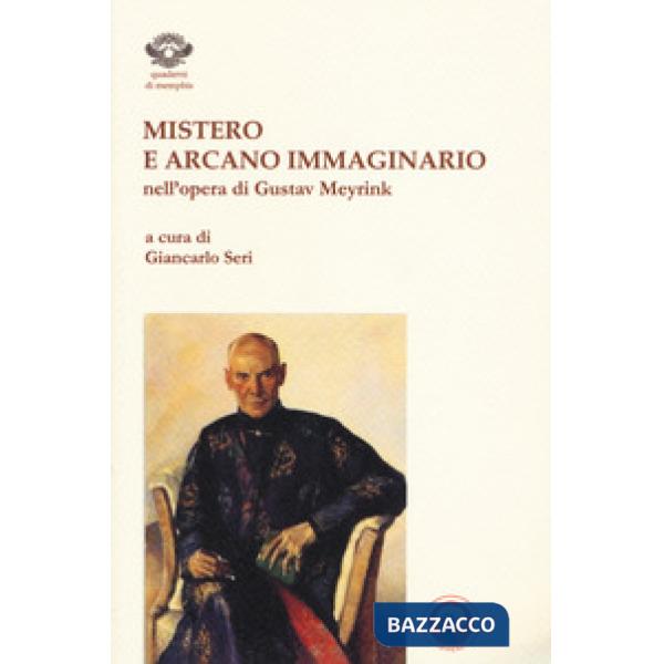 Mistero e arcano immaginario nell'opera di Gustav Meyrink