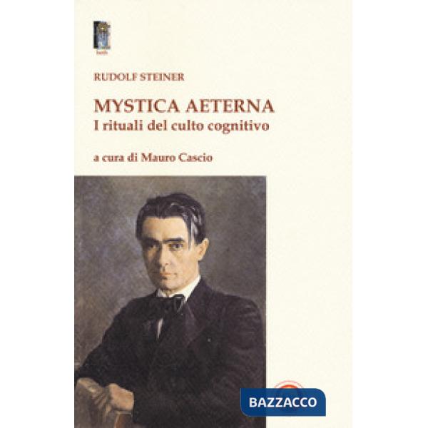 Mystica aeterna. I rituali del culto cognitivo