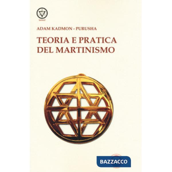 Teoria e pratica del martinismo