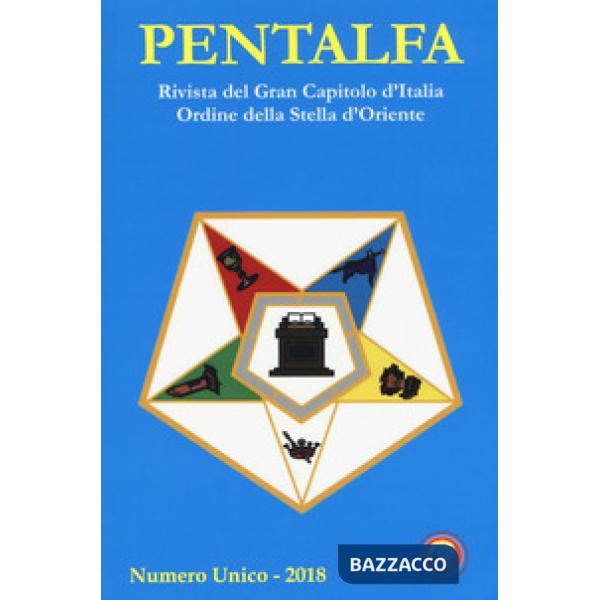 Pentalfa. Rivista del Gran Capitolo d'Italia, Ordine della Stella d'Oriente. 201