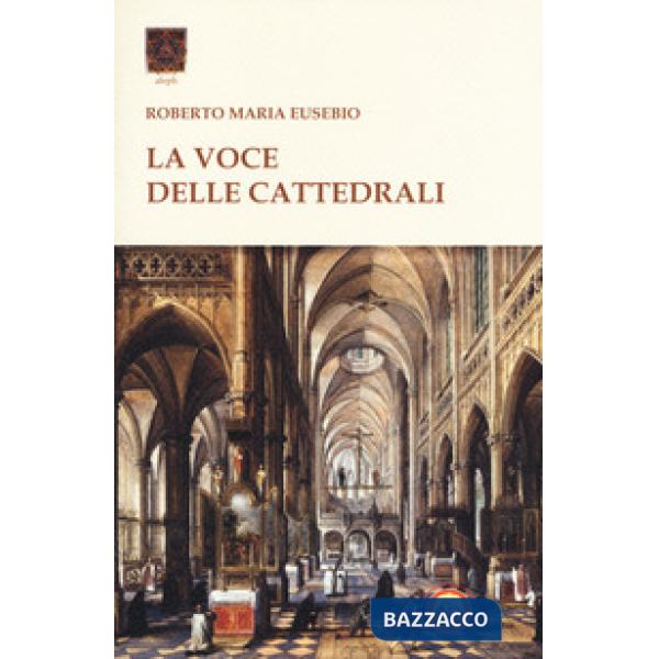 Voce delle cattedrali (La)