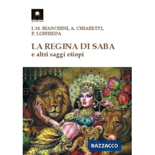 Regina di Saba e altri saggi etiopi (La)
