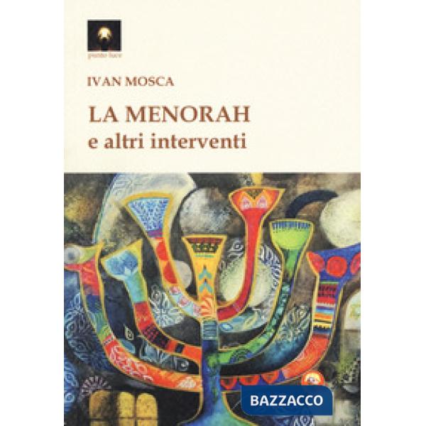 Menorah e altri interventi (La)