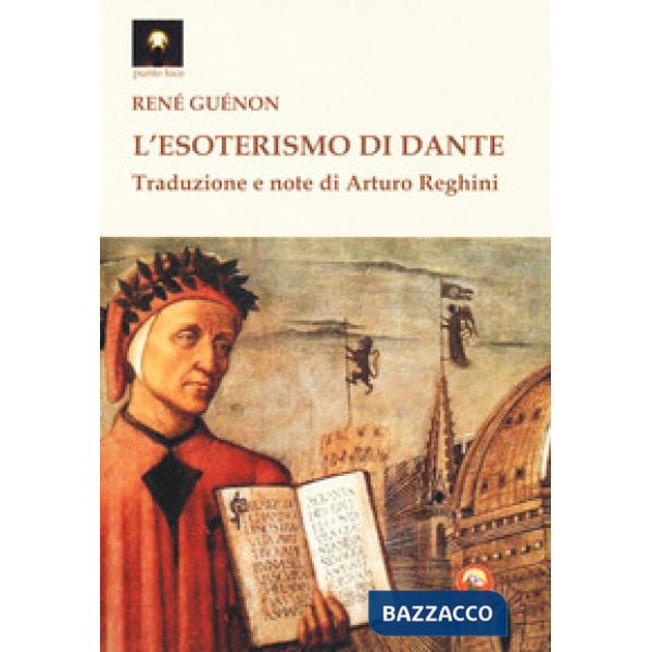 Esoterismo di Dante (L')