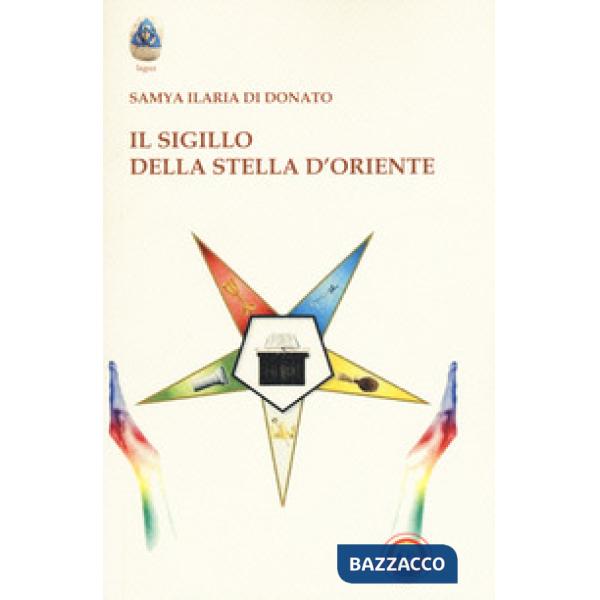 Sigillo della stella d'Oriente (Il)