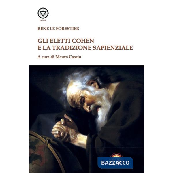 Eletti Cohen e la tradizione sapienziale (Gli)