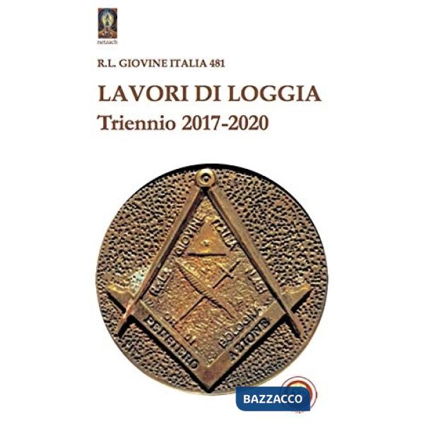 Lavori di loggia. Triennio 2017-2020