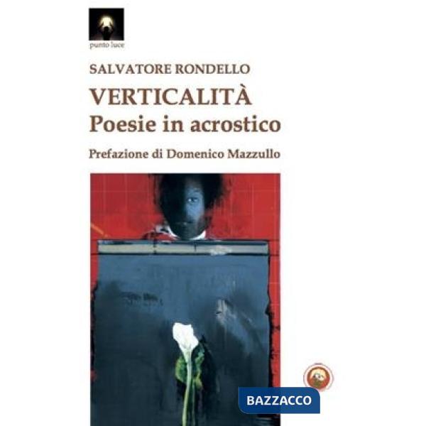 Verticalità. Poesie in acrostico
