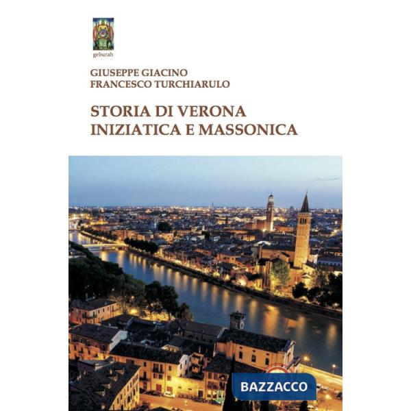 Storia di Verona iniziatica e massonica