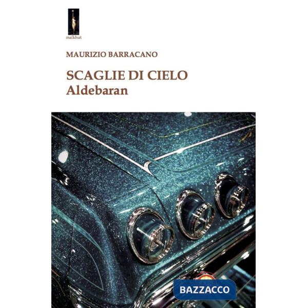 Scaglie di cielo. Aldebaran