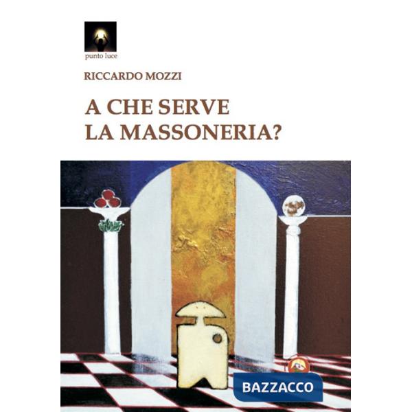 A che serve la massoneria?