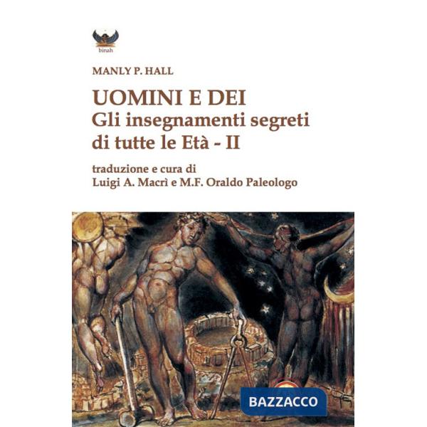 Uomini e dei. Gli insegnamenti segreti di tutte le età