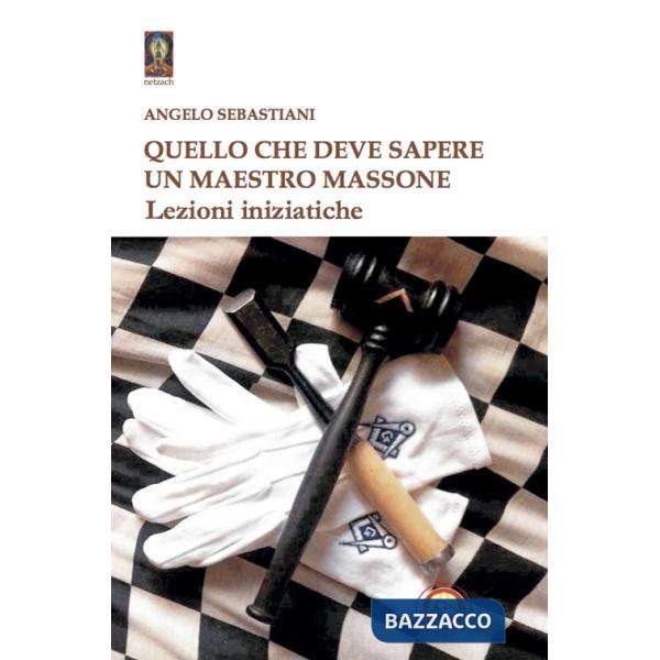 Quello che deve sapere un maestro massone. Lezioni