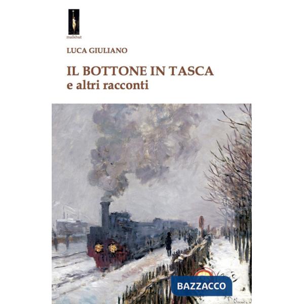 Bottone in tasca e altri racconti (Il)