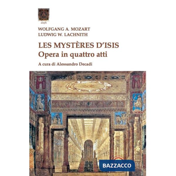 Mysteres d'Isis. Opera in quattro atti (Les)