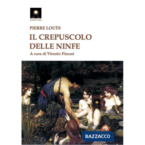 Crepuscolo delle ninfe (Il)
