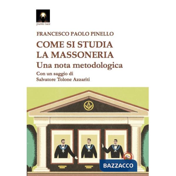 Come si studia la massoneria. Una nota metodologica