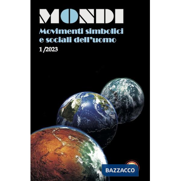 Mondi. Movimenti simbolici e sociali dell'uomo (2023). Vol. 1