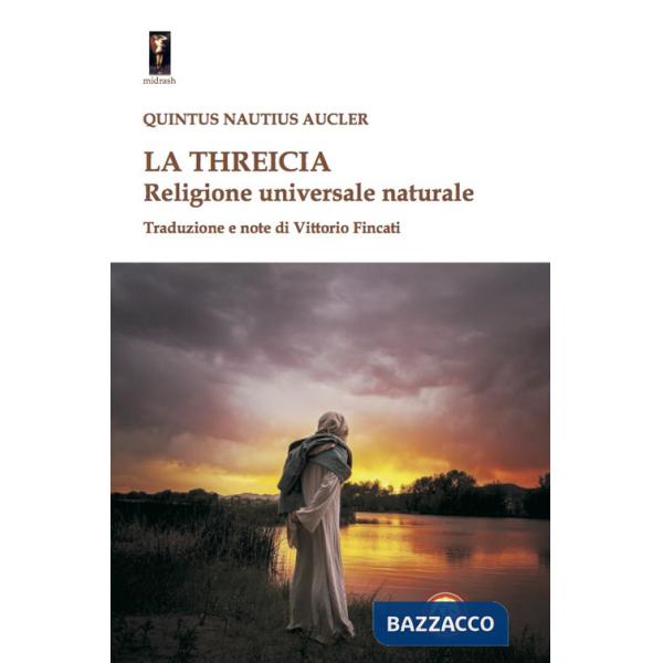 Threicia. Religione naturale dell'uomo (La)