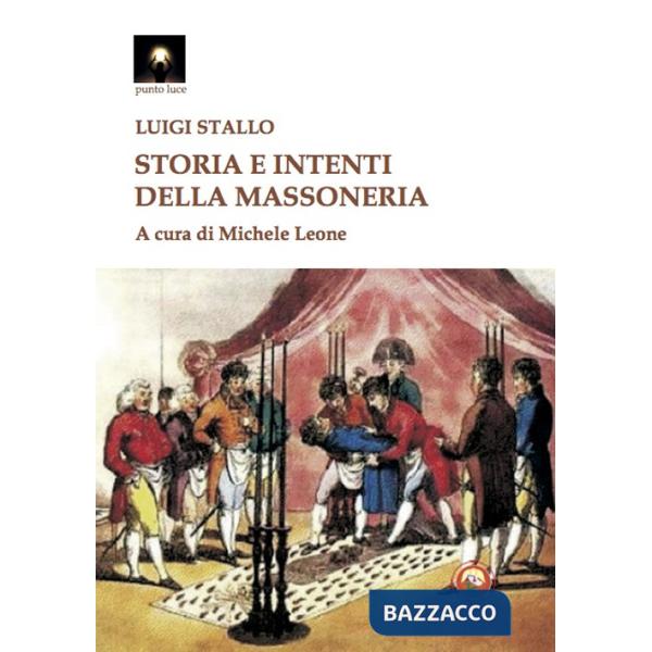 Storia e intenti della massoneria