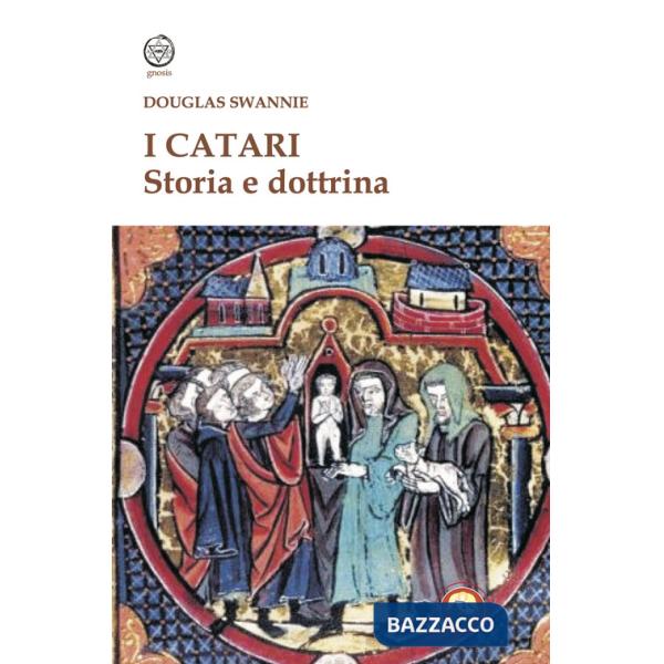 Catari. Storia e dottrina (I)