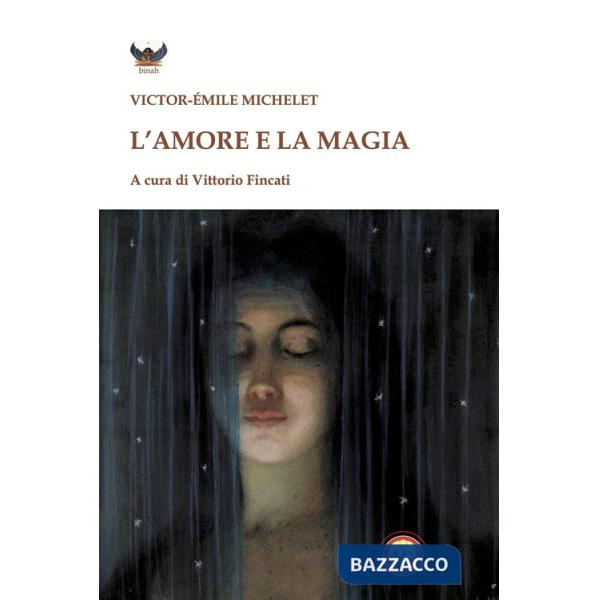 Amore e la magia (L')