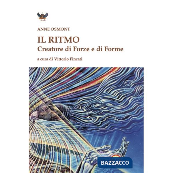 Ritmo creatore di forze e di forme (Il)