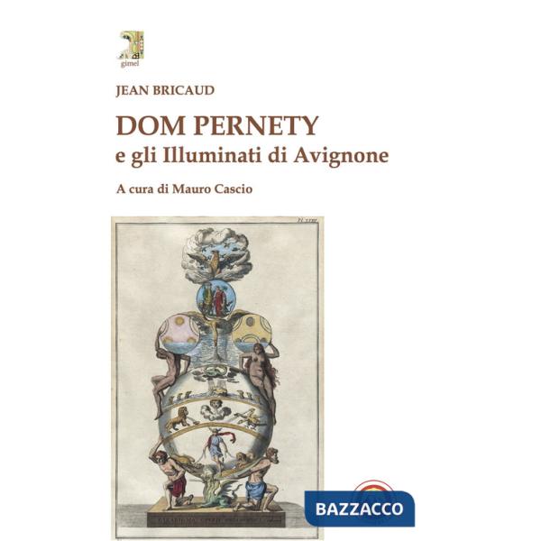 Dom Pernety e gli illuminati di Avignone