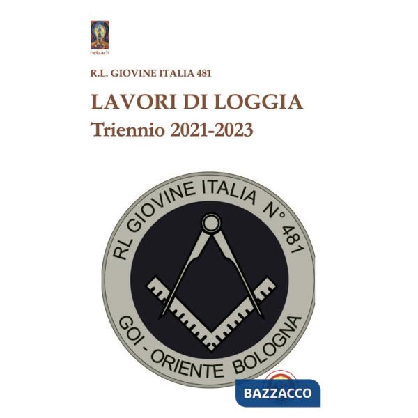 Lavori di Loggia. Triennio 2021-2023