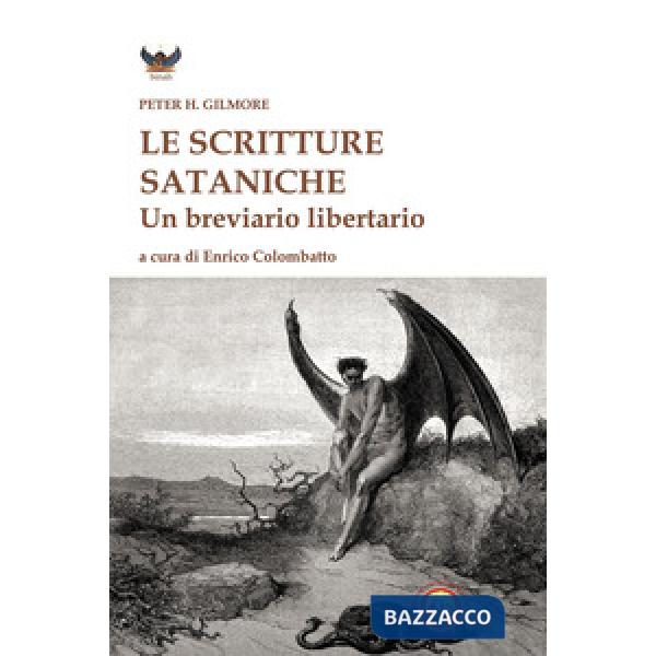 Scritture sataniche. Un breviario libertario (Le)