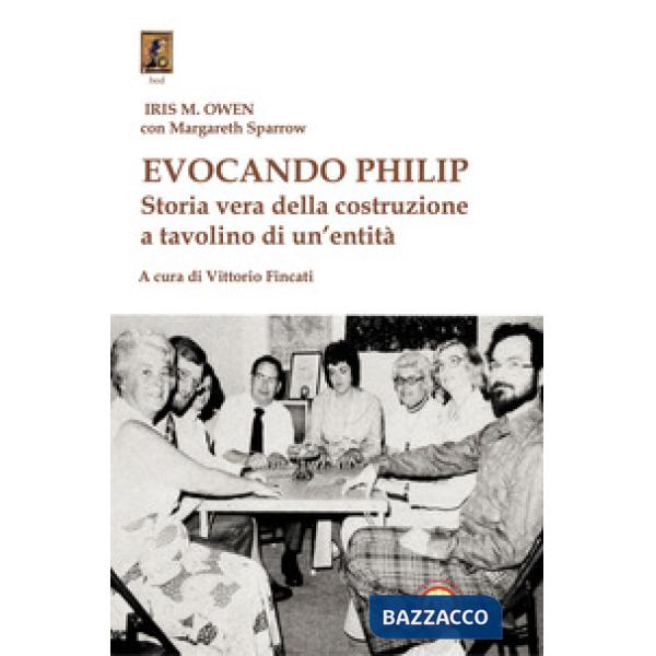 Evocando Philip. Storia vera della costruzione a tavolino di un'entità