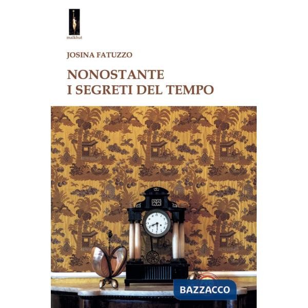 Nonostante i segreti del tempo