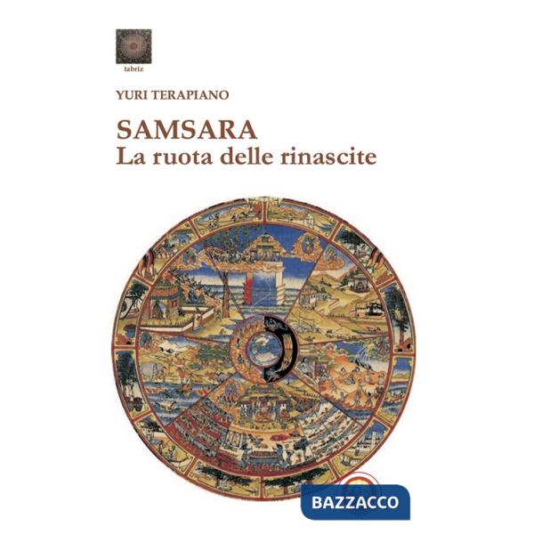 Samsara. La ruota delle rinascite