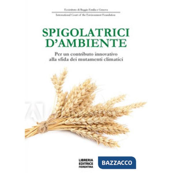 Spigolatrici d'ambiente. Per un contributo innovativo alla sfida dei mutamenti climatici