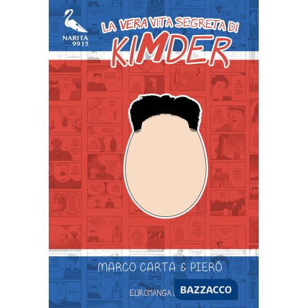 Vera vita segreta di KimDer (La)